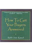 How to Get Your Prayers Answered
