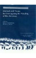 Method & Theory for Investigating the Peopling of the Americas