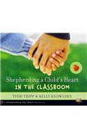 Shepherding a Child's Heart in the Classroom