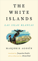 White Islands/Las Islas Blancas