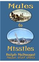 Mules to Missiles