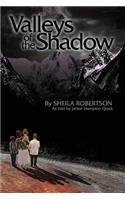 Valleys of the Shadow
