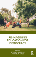 Re-imagining Education for Democracy