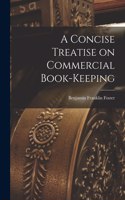 Concise Treatise on Commercial Book-keeping