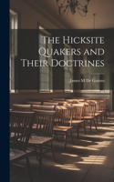 Hicksite Quakers and Their Doctrines