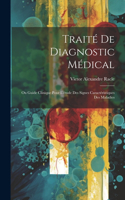 Traité De Diagnostic Médical