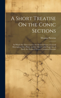 Short Treatise On the Conic Sections