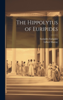 Hippolytus of Euripides