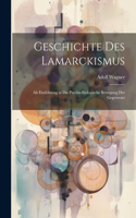 Geschichte des Lamarckismus