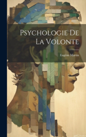 Psychologie de la volonte