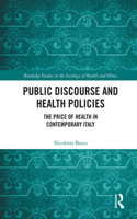 Public Discourse and Health Policies