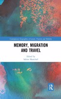 Memory, Migration and Travel
