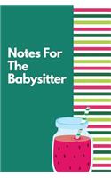 Notes For The Babysitter
