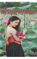 My Style, my dream