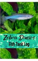 Zebar Danios Fish tank Log: Compact Aquarium Logging Book, Great For Tracking, Scheduling Routine Maintenance, Including Water Chemistry And Fish Health. Blank Lined (6x9 120 P