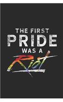 The First Pride Was A Riot