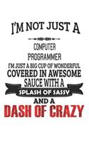 I'm Not Just A Computer Programmer