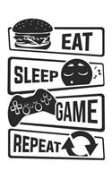Eat Sleep Game Repeat
