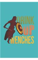 Drink Up Wenches