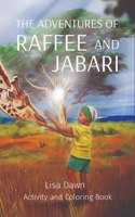 Adventures of Raffee and Jabari