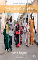 My Beautiful Gambian Life