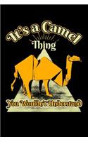 It's a Camel Thing You Wouldn't Understand