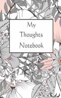 My Thoughts Notebook