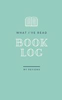 Book Log: Reading Log Book to Write Book Reviews