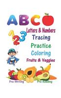 Letters & Numbers Tracing Practice Coloring Fruits & Veggies