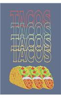 Taco Taco Taco Taco: Blank Lined Journal