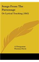 Songs From The Parsonage: Or Lyrical Teaching (1843)(English)