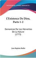 L'Existence de Dieu, Parts 1-2