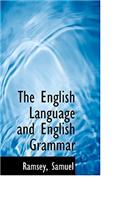 The English Language and English Grammar