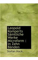Leopold Komperts Samtliche Werke Microform