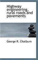 Highway Engineering, Rural Roads and Pavements