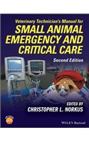 Veterinary Technician's Manual for Small Animal Emergency and Critical Care