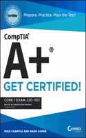 Comptia A+ Certmike: Prepare. Practice. Pass the Test! Get Certified!