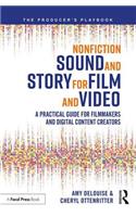 Nonfiction Sound and Story for Film and Video
