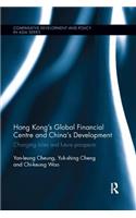 Hong Kong's Global Financial Centre and China's Development