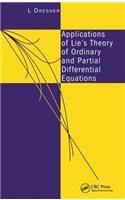 Applications of Lie's Theory of Ordinary and Partial Differential Equations
