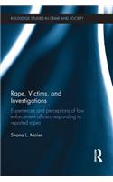 Rape, Victims, and Investigations