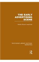 The Early Advertising Scene (RLE Marketing)