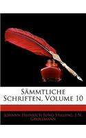 S Mmtliche Schriften, Volume 10