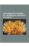 The American Journal of the Medical Sciences Volume 93: (English)