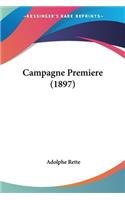 Campagne Premiere (1897)