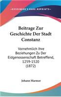 Beitrage Zur Geschichte Der Stadt Constanz