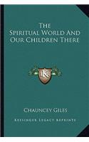 Spiritual World and Our Children There