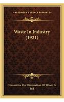 Waste in Industry (1921)