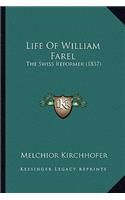 Life of William Farel