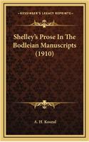 Shelley's Prose in the Bodleian Manuscripts (1910)